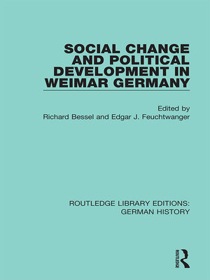 cover image of Social Change and Political Development in Weimar Germany